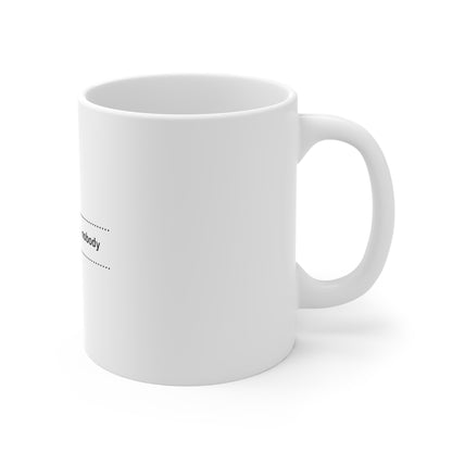 Tip Received By: Nobody Mug