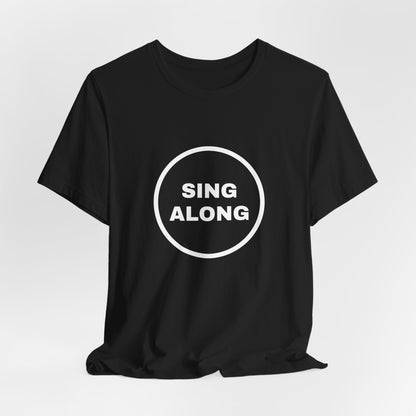 Sing Along Tee