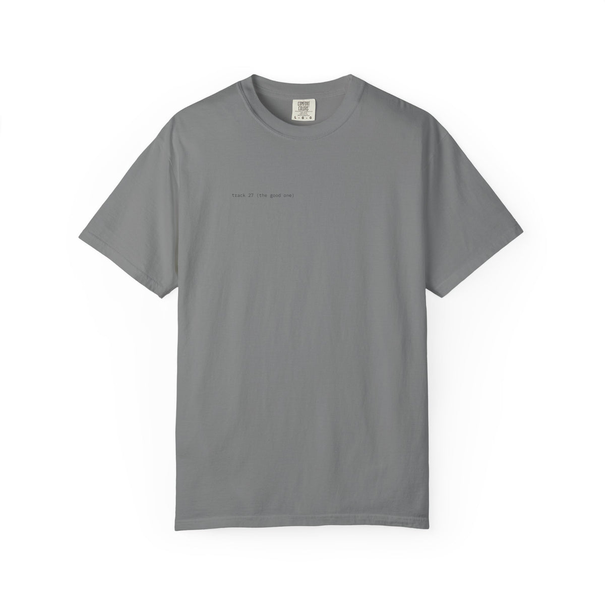 Track 27 (The Good One) Tee