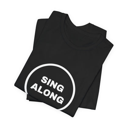 Sing Along Tee