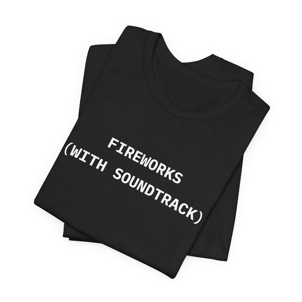 Fireworks (With Soundtrack) Tee