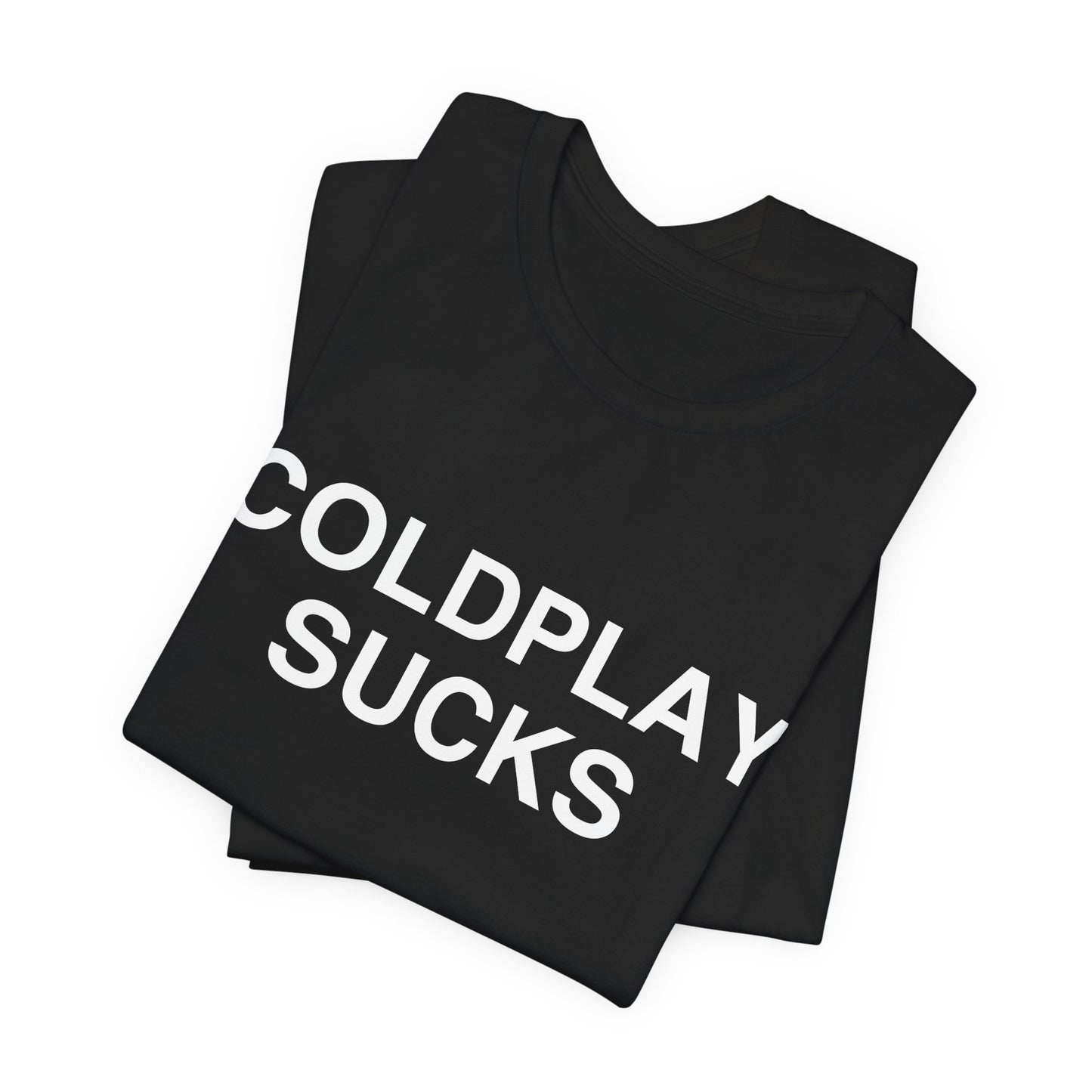COLDPLAY SUCKS Tee