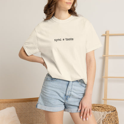 Sync ≠ Taste Tee